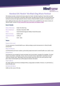 Handout 6A: Rockin’ the Black Dog Music Festival This handout provides selected information about the Rockin’ the Black Dog Music Festival that was held for the first time in Newcastle in DecemberRockin’ the