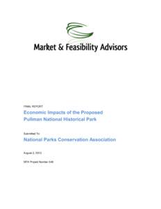 FINAL REPORT  Economic Impacts of the Proposed Pullman National Historical Park Submitted To: