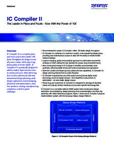 Datasheet  IC Compiler II The Leader in Place and Route - Now With the Power of 10X  ``