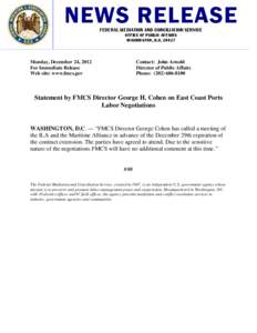 NEWS RELEASE FEDERAL MEDIATION AND CONCILIATION SERVICE OFFICE OF PUBLIC AFFAIRS WASHINGTON, D.C[removed]Monday, December 24, 2012