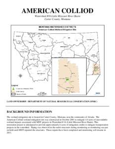 AMERICAN COLLIOD Watershed #16-Little Missouri River Basin Carter County, Montana LAND OWNERSHIP: DEPARTMENT OF NATURAL RESOURCES & CONSERVATION (DNRC)