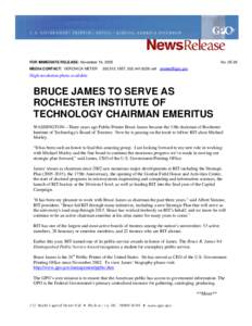 GPO News Release No[removed]BRUCE JAMES TO SERVE AS ROCHESTER INSTITUTE OF TECHNOLOGY CHAIRMAN EMERITUS