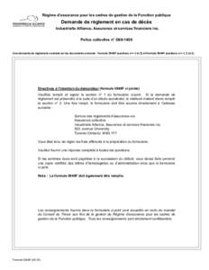 Régime d’assurance pour les cadres de gestion de la Fonction publique  Demande de règlement en cas de décès Industrielle Alliance, Assurance et services financiers inc. Police collective n° G68-1400