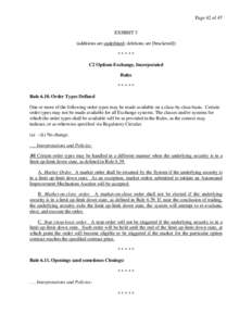 Page 42 of 47 EXHIBIT 5 (additions are underlined; deletions are [bracketed]) ***** C2 Options Exchange, Incorporated Rules