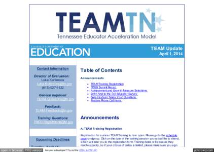TEAM Update April 1, 2014 Contact Information Director of Evaluation: Luke Kohlmoos
