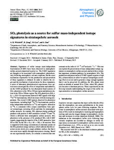 Atmos. Chem. Phys., 15, 1843–1864, 2015 www.atmos-chem-phys.netdoi:acp © Author(sCC Attribution 3.0 License.  SO2 photolysis as a source for sulfur mass-independent isotope