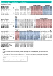 10  Church Langley - Bus Station - Rail Station Mondays to Fridays School Days Only See Note 1