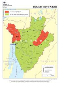 Burundi: Travel Advice Advise against all travel R  See our travel advice before travelling