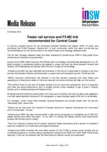 3 October[removed]Faster rail service and F3-M2 link recommended for Central Coast A one-hour express service for rail commuters between Gosford and Sydney within 10 years, and prioritising the F3-M2 Freeway “missing lin