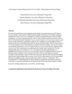 Developing a Learning Progression for Sea Level Rise, a Major Impact of Climate Change  Wayne Breslyn, University of Maryland, College Park J. Randy McGinnis, University of Maryland, College Park R. Christopher McDonald,