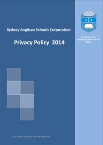 Sydney Anglican Schools Corporation  Privacy Policy[removed]Privacy Policy 2014 Approved[removed]