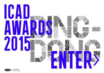 2015 ICAD AWARDS www.icad.ie/awards ADVERTISING SECTION	 CATEGORY