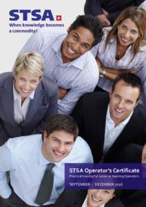 When knowledge becomes a commodity! STSA Operator’s Certificate Practical training for Junior or Aspiring Operators