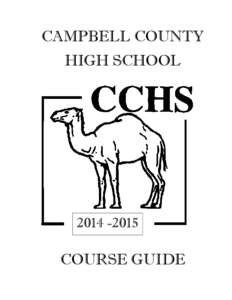 CAMPBELL COUNTY HIGH SCHOOL[removed]COURSE GUIDE