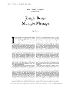 “I am a sender, I transmit” Joseph Beuys, 19641 Joseph Beuys Multiple Message Eugen Blume