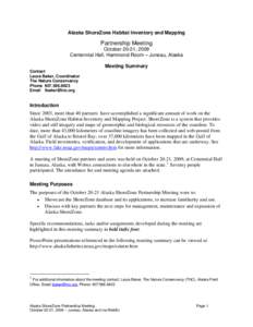 Alaska ShoreZone Habitat Inventory and Mapping  Partnership Meeting October 20-21, 2009 Centennial Hall, Hammond Room – Juneau, Alaska Meeting Summary