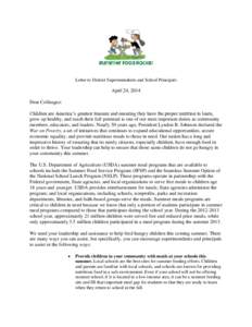 Letter to District Superintendents and School Principals  April 24, 2014 Dear Colleague: Children are America’s greatest treasure and ensuring they have the proper nutrition to learn, grow up healthy, and reach their f