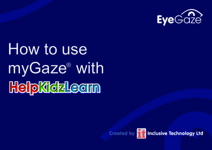 How to use myGaze with ® Controlling the mouse with eye gaze