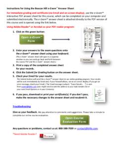 Instructions for Using the Beacon Hill e-Exam™ Answer Sheet For immediate grading and certificate (via Email and on-screen display), use the e-Exam™ interactive PDF answer sheet for this course, which can be complete