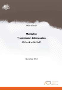 Murraylink[removed]AER - draft decision - 30 November 2012