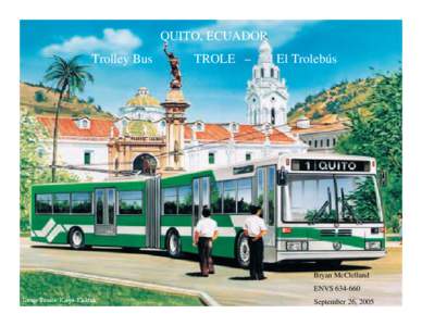 QUITO, ECUADOR Trolley Bus