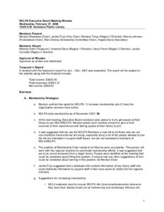 NCLPA Executive Board Meeting Minutes  Wednesday, February 27, 2008  10:00 A.M. Asheboro Public Library  Members Present:  Meralyn Meadows (Chair), Jackie Frye (Vice Chair), Barbara Torpy (Region