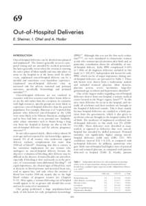 69 Out-of-Hospital Deliveries E. Sheiner, I. Ohel and A. Hadar INTRODUCTION