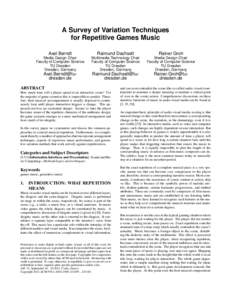 A Survey of Variation Techniques for Repetitive Games Music Axel Berndt Raimund Dachselt