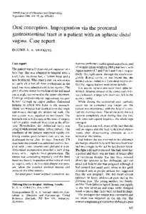 British Journal of Obstetrics and Gynaecology September 1988, Vol. 95, pp[removed]Oral conception. Impregnation via the proximal gastrointestinal tract in a patient with an aplastic distal vagina. Case report