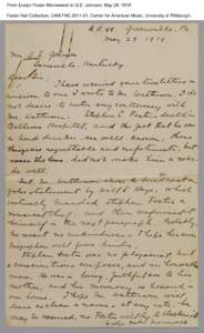 From Evelyn Foster Morneweck to G.E. Johnson, May 29, 1919 Foster Hall Collection, CAM.FHC[removed], Center for American Music, University of Pittsburgh. 