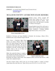 FOR IMMEDIATE RELEASE CONTACT: Lee Anna M. Deal, Bulloch County Extension Service [removed[removed]  BULLOCH COUNTY 4-H’ERS WIN STATE HONORS