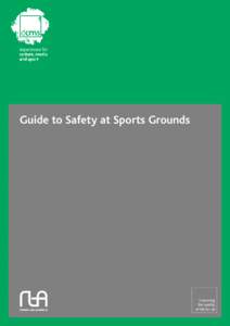 Guide to Safety at Sports Grounds  improving the quality of life for all