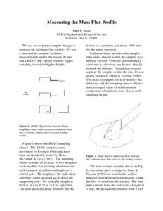 Measuring the Mass Flux Profile John E. Stout USDA/Agricultural Research Service Lubbock, Texas[removed]We use two separate sampler designs to measure the full mass flux profile. We use