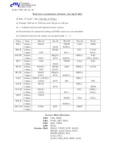 CHENNAI MATHEMATICAL INSTITUTE http://www.cmi.ac.in End-term examination schedule, Jan-April 2015