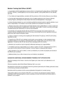 Member Training Staff Officer (SO-MT) 1. In accordance with the applicable provisions of the U. S. Coast Guard Auxiliary Manual, COMDTINST M16790.1 (Series), I hereby appoint you as the Division Member Training Staff Off