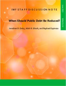 When Should Public Debt Be Reduced? by Jonathan D. Ostry, Atish R. Ghosh, and Raphael Espinoza; Staff Discussion Note SDN 15/10; June 2, 2015