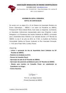 ASSOCIAÇÃO BRASILEIRA DE ENSINO ODONTOLÓGICO www.abeno.org.br -  Rua Pernambuco, 540– CEP – Clínica Odontológica- UEL- Londrina-PR CNPJ: 07