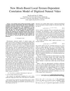 Video compression / Covariance and correlation / Image compression / High-definition television / ISO standards / Correlation and dependence / H.264/MPEG-4 AVC / Ratedistortion theory / Correlation function / Macroblock / Motion compensation / AVC-Intra