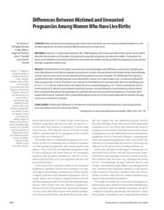 Differences Between Mistimed and Unwanted Pregnancies Among Women Who Have Live Births By Denise V. D’Angelo, Brenda Colley Gilbert, Roger W. Rochat,