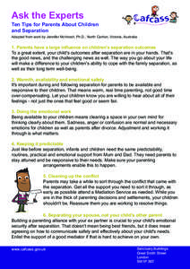 Ask the Experts  Ten Tips for Parents About Children and Separation  Adapted from work by Jennifer McIntosh, Ph.D., North Carlton, Victoria, Australia