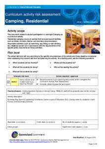 Curriculum activity risk assessment  Camping, Residential Activity scope This document relates to student participation in overnight Camping as a curriculum activity.