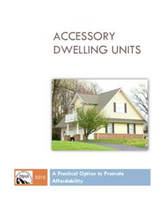 ACCESSORY DWELLING UNITS[removed]A Practical Option to Promote