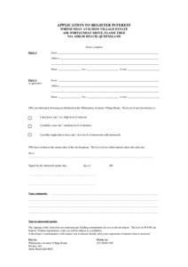 APPLICATION TO REGISTER INTEREST WHITSUNDAY AVIATION VILLAGE ESTATE AIR-WHITSUNDAY DRIVE, FLAME TREE VIA AIRLIE BEACH, QUEENSLAND (Please complete)