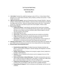 East Troy Lions Public Library Board Meeting Minutes March 10th, 2015 1.