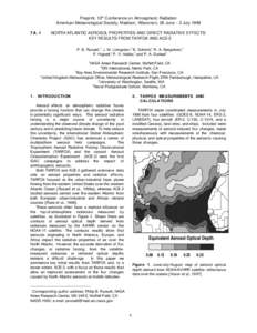 Preprint, 10th Conference on Atmospheric Radiation American Meteorological Society, Madison, Wisconsin, 28 June – 2 July 1999 7A.1 NORTH ATLANTIC AEROSOL PROPERTIES AND DIRECT RADIATIVE EFFECTS: KEY RESULTS FROM TARFOX