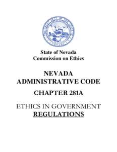 State of Nevada Commission on Ethics NEVADA ADMINISTRATIVE CODE CHAPTER 281A
