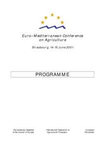 Euro–Mediterranean Conference on Agriculture Strasbourg, 14-15 June 2001 PROGRAMME