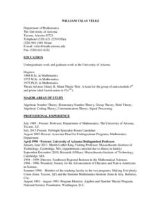 WILLIAM YSLAS VÉLEZ Department of Mathematics The University of Arizona Tucson, Arizona[removed]Telephone:([removed]Office[removed]Home