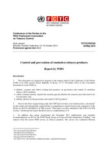 Conference of the Parties to the WHO Framework Convention on Tobacco Control Sixth session Moscow, Russian Federation,13–18 October 2014 Provisional agenda item 4.4.1