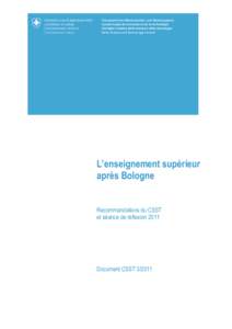 L’enseignement supérieur après Bologne Recommandations du CSST et séance de réflexion 2011